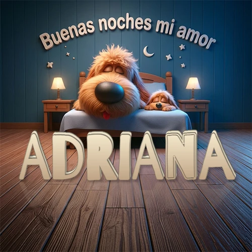 Dos perros de raza de pelaje espeso durmiendo juntos plácidamente en una cama cómoda, sobre ellos la frase 'Buenas noches mi amor' en una pared azul tranquila decorada con estrellas y una pequeña luna, con lámparas laterales cálidas. El nombre está en un prominente texto 3D en el piso de madera frente a la cama. Nombre personalizado: Adriana. Dos perros de raza de pelaje espeso durmiendo juntos plácidamente en una cama cómoda, sobre ellos la frase 'Buenas noches mi amor' en una pared azul tranquila decorada con estrellas y una pequeña luna, con lámparas laterales cálidas. El nombre está en un prominente texto 3D en el piso de madera frente a la cama. Nombre personalizado: Adriana.