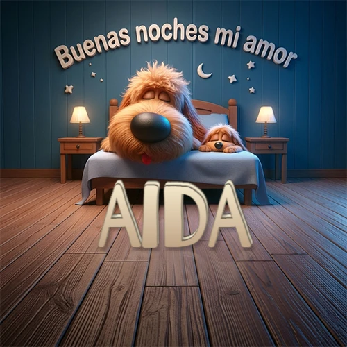 Dos perros de raza de pelaje espeso durmiendo juntos plácidamente en una cama cómoda, sobre ellos la frase 'Buenas noches mi amor' en una pared azul tranquila decorada con estrellas y una pequeña luna, con lámparas laterales cálidas. El nombre está en un prominente texto 3D en el piso de madera frente a la cama. Nombre personalizado: Aida. Dos perros de raza de pelaje espeso durmiendo juntos plácidamente en una cama cómoda, sobre ellos la frase 'Buenas noches mi amor' en una pared azul tranquila decorada con estrellas y una pequeña luna, con lámparas laterales cálidas. El nombre está en un prominente texto 3D en el piso de madera frente a la cama. Nombre personalizado: Aida.