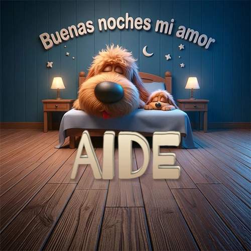 Dos perros de raza de pelaje espeso durmiendo juntos plácidamente en una cama cómoda, sobre ellos la frase 'Buenas noches mi amor' en una pared azul tranquila decorada con estrellas y una pequeña luna, con lámparas laterales cálidas. El nombre está en un prominente texto 3D en el piso de madera frente a la cama. Nombre personalizado: Aide.