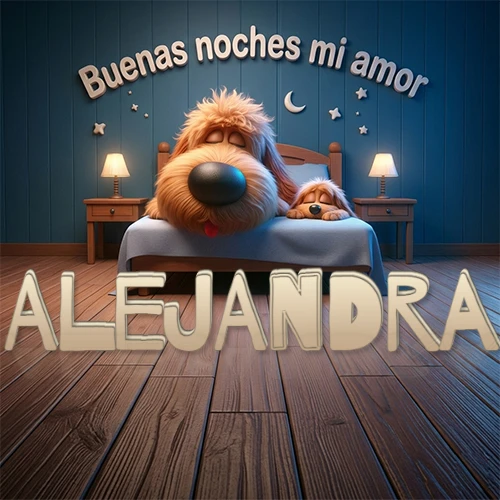 Dos perros de raza de pelaje espeso durmiendo juntos plácidamente en una cama cómoda, sobre ellos la frase 'Buenas noches mi amor' en una pared azul tranquila decorada con estrellas y una pequeña luna, con lámparas laterales cálidas. El nombre está en un prominente texto 3D en el piso de madera frente a la cama. Nombre personalizado: Alejandra. Dos perros de raza de pelaje espeso durmiendo juntos plácidamente en una cama cómoda, sobre ellos la frase 'Buenas noches mi amor' en una pared azul tranquila decorada con estrellas y una pequeña luna, con lámparas laterales cálidas. El nombre está en un prominente texto 3D en el piso de madera frente a la cama. Nombre personalizado: Alejandra.