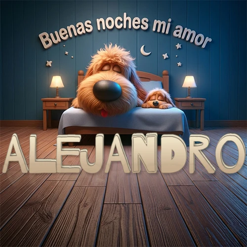 Dos perros de raza de pelaje espeso durmiendo juntos plácidamente en una cama cómoda, sobre ellos la frase 'Buenas noches mi amor' en una pared azul tranquila decorada con estrellas y una pequeña luna, con lámparas laterales cálidas. El nombre está en un prominente texto 3D en el piso de madera frente a la cama. Nombre personalizado: Alejandro.