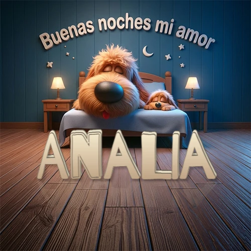 Dos perros de raza de pelaje espeso durmiendo juntos plácidamente en una cama cómoda, sobre ellos la frase 'Buenas noches mi amor' en una pared azul tranquila decorada con estrellas y una pequeña luna, con lámparas laterales cálidas. El nombre está en un prominente texto 3D en el piso de madera frente a la cama. Nombre personalizado: Analia.