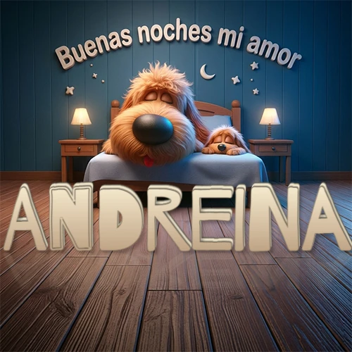 Dos perros de raza de pelaje espeso durmiendo juntos plácidamente en una cama cómoda, sobre ellos la frase 'Buenas noches mi amor' en una pared azul tranquila decorada con estrellas y una pequeña luna, con lámparas laterales cálidas. El nombre está en un prominente texto 3D en el piso de madera frente a la cama. Nombre personalizado: Andreina. Dos perros de raza de pelaje espeso durmiendo juntos plácidamente en una cama cómoda, sobre ellos la frase 'Buenas noches mi amor' en una pared azul tranquila decorada con estrellas y una pequeña luna, con lámparas laterales cálidas. El nombre está en un prominente texto 3D en el piso de madera frente a la cama. Nombre personalizado: Andreina.