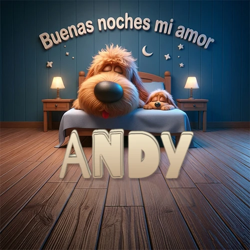 Dos perros de raza de pelaje espeso durmiendo juntos plácidamente en una cama cómoda, sobre ellos la frase 'Buenas noches mi amor' en una pared azul tranquila decorada con estrellas y una pequeña luna, con lámparas laterales cálidas. El nombre está en un prominente texto 3D en el piso de madera frente a la cama. Nombre personalizado: Andy.