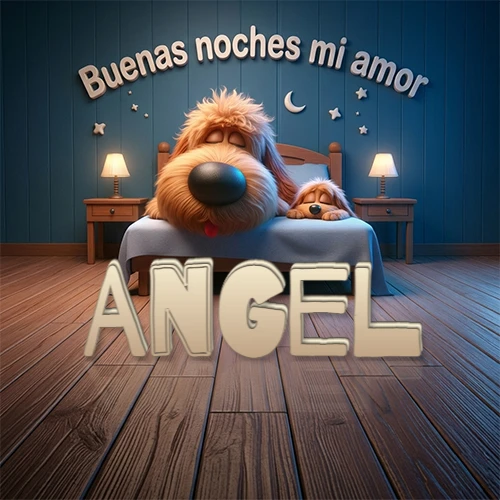 Dos perros de raza de pelaje espeso durmiendo juntos plácidamente en una cama cómoda, sobre ellos la frase 'Buenas noches mi amor' en una pared azul tranquila decorada con estrellas y una pequeña luna, con lámparas laterales cálidas. El nombre está en un prominente texto 3D en el piso de madera frente a la cama. Nombre personalizado: Angel. Dos perros de raza de pelaje espeso durmiendo juntos plácidamente en una cama cómoda, sobre ellos la frase 'Buenas noches mi amor' en una pared azul tranquila decorada con estrellas y una pequeña luna, con lámparas laterales cálidas. El nombre está en un prominente texto 3D en el piso de madera frente a la cama. Nombre personalizado: Angel.