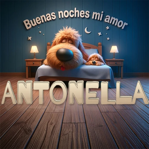 Dos perros de raza de pelaje espeso durmiendo juntos plácidamente en una cama cómoda, sobre ellos la frase 'Buenas noches mi amor' en una pared azul tranquila decorada con estrellas y una pequeña luna, con lámparas laterales cálidas. El nombre está en un prominente texto 3D en el piso de madera frente a la cama. Nombre personalizado: Antonella. Dos perros de raza de pelaje espeso durmiendo juntos plácidamente en una cama cómoda, sobre ellos la frase 'Buenas noches mi amor' en una pared azul tranquila decorada con estrellas y una pequeña luna, con lámparas laterales cálidas. El nombre está en un prominente texto 3D en el piso de madera frente a la cama. Nombre personalizado: Antonella.