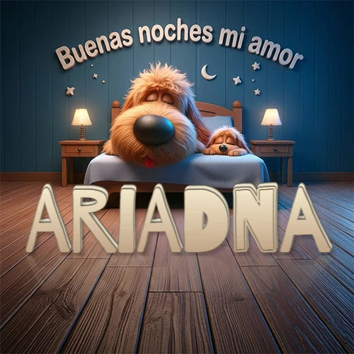 Dos perros de raza de pelaje espeso durmiendo juntos plácidamente en una cama cómoda, sobre ellos la frase 'Buenas noches mi amor' en una pared azul tranquila decorada con estrellas y una pequeña luna, con lámparas laterales cálidas. El nombre está en un prominente texto 3D en el piso de madera frente a la cama. Nombre personalizado: Ariadna. Dos perros de raza de pelaje espeso durmiendo juntos plácidamente en una cama cómoda, sobre ellos la frase 'Buenas noches mi amor' en una pared azul tranquila decorada con estrellas y una pequeña luna, con lámparas laterales cálidas. El nombre está en un prominente texto 3D en el piso de madera frente a la cama. Nombre personalizado: Ariadna.