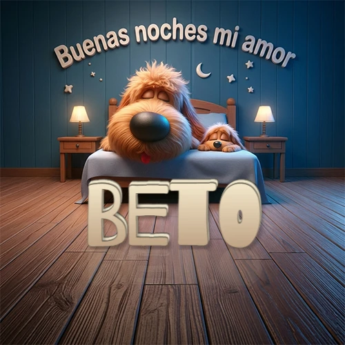 Dos perros de raza de pelaje espeso durmiendo juntos plácidamente en una cama cómoda, sobre ellos la frase 'Buenas noches mi amor' en una pared azul tranquila decorada con estrellas y una pequeña luna, con lámparas laterales cálidas. El nombre está en un prominente texto 3D en el piso de madera frente a la cama. Nombre personalizado: Beto. Dos perros de raza de pelaje espeso durmiendo juntos plácidamente en una cama cómoda, sobre ellos la frase 'Buenas noches mi amor' en una pared azul tranquila decorada con estrellas y una pequeña luna, con lámparas laterales cálidas. El nombre está en un prominente texto 3D en el piso de madera frente a la cama. Nombre personalizado: Beto.