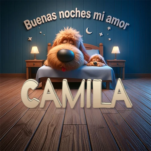Dos perros de raza de pelaje espeso durmiendo juntos plácidamente en una cama cómoda, sobre ellos la frase 'Buenas noches mi amor' en una pared azul tranquila decorada con estrellas y una pequeña luna, con lámparas laterales cálidas. El nombre está en un prominente texto 3D en el piso de madera frente a la cama. Nombre personalizado: Camila.