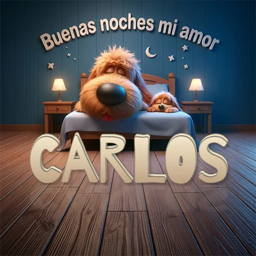 Dos perros de raza de pelaje espeso durmiendo juntos plácidamente en una cama cómoda, sobre ellos la frase 'Buenas noches mi amor' en una pared azul tranquila decorada con estrellas y una pequeña luna, con lámparas laterales cálidas. El nombre está en un prominente texto 3D en el piso de madera frente a la cama. Nombre personalizado: Carlos.