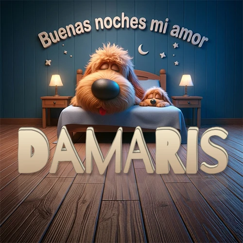Dos perros de raza de pelaje espeso durmiendo juntos plácidamente en una cama cómoda, sobre ellos la frase 'Buenas noches mi amor' en una pared azul tranquila decorada con estrellas y una pequeña luna, con lámparas laterales cálidas. El nombre está en un prominente texto 3D en el piso de madera frente a la cama. Nombre personalizado: Damaris.