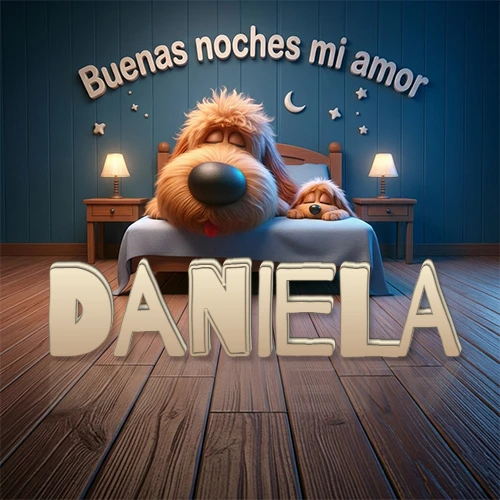 Dos perros de raza de pelaje espeso durmiendo juntos plácidamente en una cama cómoda, sobre ellos la frase 'Buenas noches mi amor' en una pared azul tranquila decorada con estrellas y una pequeña luna, con lámparas laterales cálidas. El nombre está en un prominente texto 3D en el piso de madera frente a la cama. Nombre personalizado: Daniela.