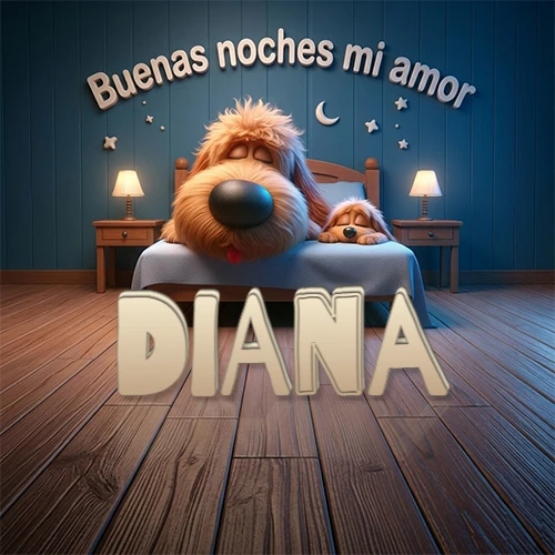 Dos perros de raza de pelaje espeso durmiendo juntos plácidamente en una cama cómoda, sobre ellos la frase 'Buenas noches mi amor' en una pared azul tranquila decorada con estrellas y una pequeña luna, con lámparas laterales cálidas. El nombre está en un prominente texto 3D en el piso de madera frente a la cama. Nombre personalizado: Diana. Dos perros de raza de pelaje espeso durmiendo juntos plácidamente en una cama cómoda, sobre ellos la frase 'Buenas noches mi amor' en una pared azul tranquila decorada con estrellas y una pequeña luna, con lámparas laterales cálidas. El nombre está en un prominente texto 3D en el piso de madera frente a la cama. Nombre personalizado: Diana.