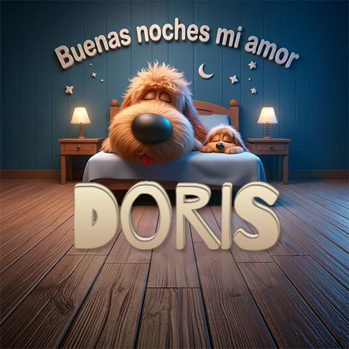 Dos perros de raza de pelaje espeso durmiendo juntos plácidamente en una cama cómoda, sobre ellos la frase 'Buenas noches mi amor' en una pared azul tranquila decorada con estrellas y una pequeña luna, con lámparas laterales cálidas. El nombre está en un prominente texto 3D en el piso de madera frente a la cama. Nombre personalizado: Doris.