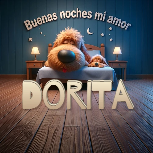 Dos perros de raza de pelaje espeso durmiendo juntos plácidamente en una cama cómoda, sobre ellos la frase 'Buenas noches mi amor' en una pared azul tranquila decorada con estrellas y una pequeña luna, con lámparas laterales cálidas. El nombre está en un prominente texto 3D en el piso de madera frente a la cama. Nombre personalizado: Dorita. Dos perros de raza de pelaje espeso durmiendo juntos plácidamente en una cama cómoda, sobre ellos la frase 'Buenas noches mi amor' en una pared azul tranquila decorada con estrellas y una pequeña luna, con lámparas laterales cálidas. El nombre está en un prominente texto 3D en el piso de madera frente a la cama. Nombre personalizado: Dorita.