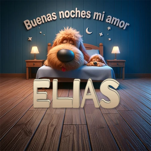 Dos perros de raza de pelaje espeso durmiendo juntos plácidamente en una cama cómoda, sobre ellos la frase 'Buenas noches mi amor' en una pared azul tranquila decorada con estrellas y una pequeña luna, con lámparas laterales cálidas. El nombre está en un prominente texto 3D en el piso de madera frente a la cama. Nombre personalizado: Elias.
