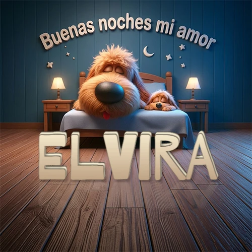 Dos perros de raza de pelaje espeso durmiendo juntos plácidamente en una cama cómoda, sobre ellos la frase 'Buenas noches mi amor' en una pared azul tranquila decorada con estrellas y una pequeña luna, con lámparas laterales cálidas. El nombre está en un prominente texto 3D en el piso de madera frente a la cama. Nombre personalizado: Elvira.