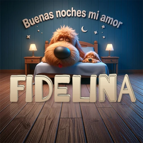 Dos perros de raza de pelaje espeso durmiendo juntos plácidamente en una cama cómoda, sobre ellos la frase 'Buenas noches mi amor' en una pared azul tranquila decorada con estrellas y una pequeña luna, con lámparas laterales cálidas. El nombre está en un prominente texto 3D en el piso de madera frente a la cama. Nombre personalizado: Fidelina.