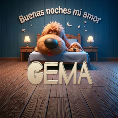 Dos perros de raza de pelaje espeso durmiendo juntos plácidamente en una cama cómoda, sobre ellos la frase 'Buenas noches mi amor' en una pared azul tranquila decorada con estrellas y una pequeña luna, con lámparas laterales cálidas. El nombre está en un prominente texto 3D en el piso de madera frente a la cama. Nombre personalizado: Gema.