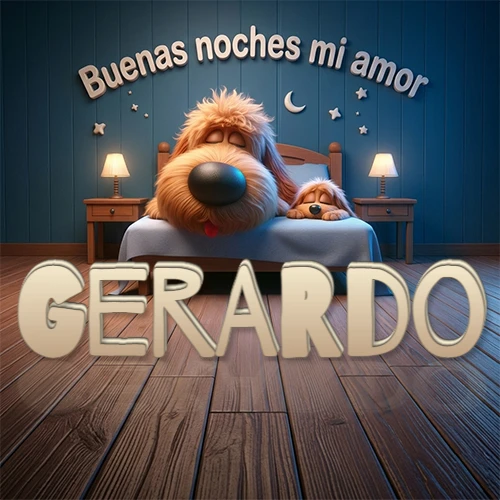 Dos perros de raza de pelaje espeso durmiendo juntos plácidamente en una cama cómoda, sobre ellos la frase 'Buenas noches mi amor' en una pared azul tranquila decorada con estrellas y una pequeña luna, con lámparas laterales cálidas. El nombre está en un prominente texto 3D en el piso de madera frente a la cama. Nombre personalizado: Gerardo.