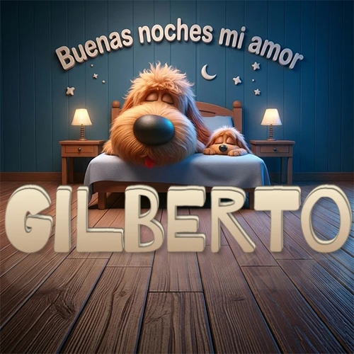 Dos perros de raza de pelaje espeso durmiendo juntos plácidamente en una cama cómoda, sobre ellos la frase 'Buenas noches mi amor' en una pared azul tranquila decorada con estrellas y una pequeña luna, con lámparas laterales cálidas. El nombre está en un prominente texto 3D en el piso de madera frente a la cama. Nombre personalizado: Gilberto.