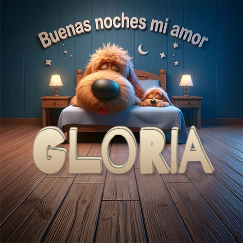 Dos perros de raza de pelaje espeso durmiendo juntos plácidamente en una cama cómoda, sobre ellos la frase 'Buenas noches mi amor' en una pared azul tranquila decorada con estrellas y una pequeña luna, con lámparas laterales cálidas. El nombre está en un prominente texto 3D en el piso de madera frente a la cama. Nombre personalizado: Gloria.