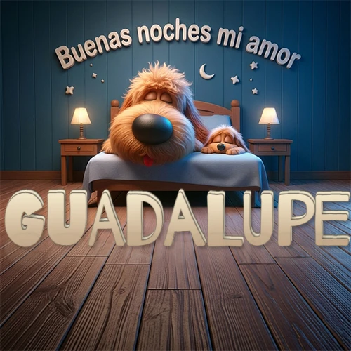 Dos perros de raza de pelaje espeso durmiendo juntos plácidamente en una cama cómoda, sobre ellos la frase 'Buenas noches mi amor' en una pared azul tranquila decorada con estrellas y una pequeña luna, con lámparas laterales cálidas. El nombre está en un prominente texto 3D en el piso de madera frente a la cama. Nombre personalizado: Guadalupe.