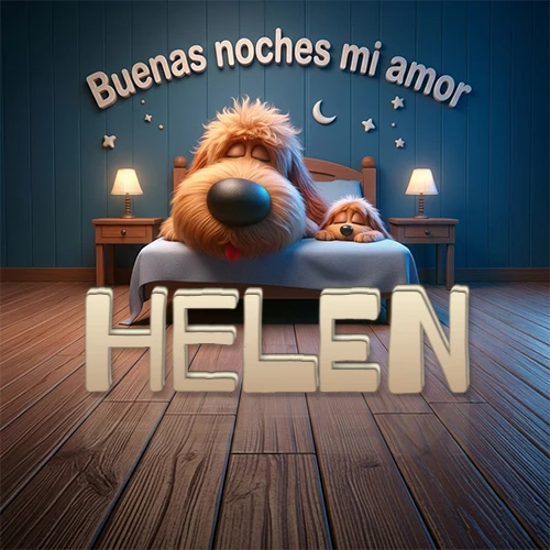 Dos perros de raza de pelaje espeso durmiendo juntos plácidamente en una cama cómoda, sobre ellos la frase 'Buenas noches mi amor' en una pared azul tranquila decorada con estrellas y una pequeña luna, con lámparas laterales cálidas. El nombre está en un prominente texto 3D en el piso de madera frente a la cama. Nombre personalizado: Helen.