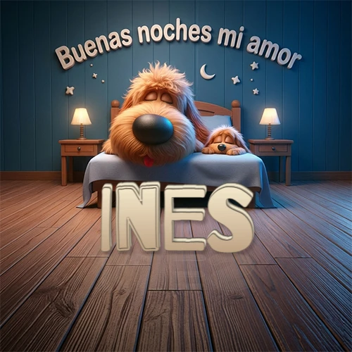 Dos perros de raza de pelaje espeso durmiendo juntos plácidamente en una cama cómoda, sobre ellos la frase 'Buenas noches mi amor' en una pared azul tranquila decorada con estrellas y una pequeña luna, con lámparas laterales cálidas. El nombre está en un prominente texto 3D en el piso de madera frente a la cama. Nombre personalizado: Ines.