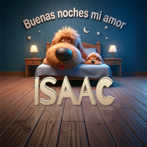 Dos perros de raza de pelaje espeso durmiendo juntos plácidamente en una cama cómoda, sobre ellos la frase 'Buenas noches mi amor' en una pared azul tranquila decorada con estrellas y una pequeña luna, con lámparas laterales cálidas. El nombre está en un prominente texto 3D en el piso de madera frente a la cama. Nombre personalizado: Isaac.
