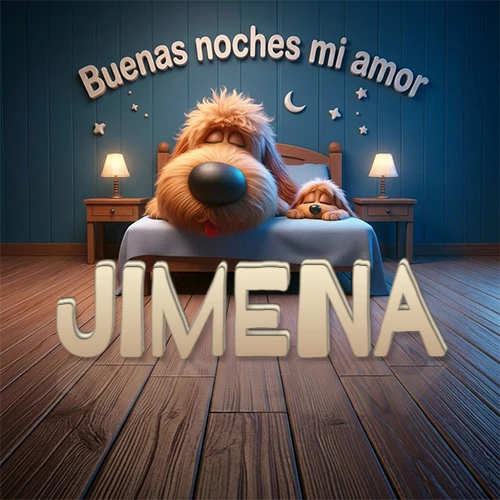 Dos perros de raza de pelaje espeso durmiendo juntos plácidamente en una cama cómoda, sobre ellos la frase 'Buenas noches mi amor' en una pared azul tranquila decorada con estrellas y una pequeña luna, con lámparas laterales cálidas. El nombre está en un prominente texto 3D en el piso de madera frente a la cama. Nombre personalizado: Jimena.