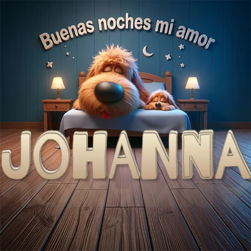 Dos perros de raza de pelaje espeso durmiendo juntos plácidamente en una cama cómoda, sobre ellos la frase 'Buenas noches mi amor' en una pared azul tranquila decorada con estrellas y una pequeña luna, con lámparas laterales cálidas. El nombre está en un prominente texto 3D en el piso de madera frente a la cama. Nombre personalizado: Johanna.