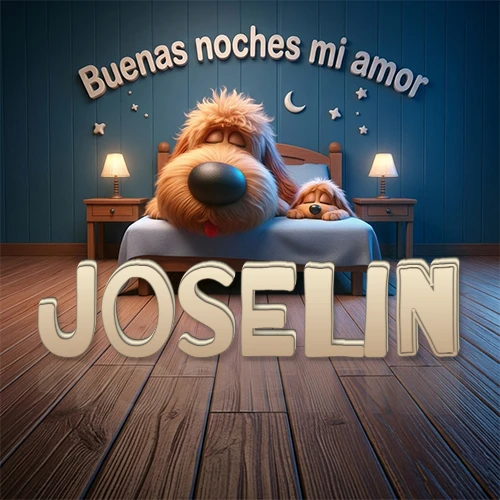 Dos perros de raza de pelaje espeso durmiendo juntos plácidamente en una cama cómoda, sobre ellos la frase 'Buenas noches mi amor' en una pared azul tranquila decorada con estrellas y una pequeña luna, con lámparas laterales cálidas. El nombre está en un prominente texto 3D en el piso de madera frente a la cama. Nombre personalizado: Joselin.