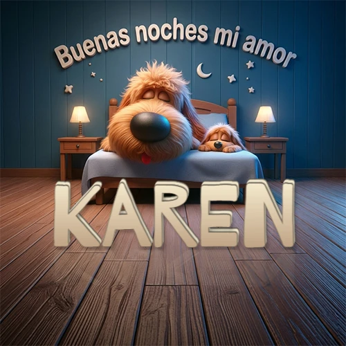 Dos perros de raza de pelaje espeso durmiendo juntos plácidamente en una cama cómoda, sobre ellos la frase 'Buenas noches mi amor' en una pared azul tranquila decorada con estrellas y una pequeña luna, con lámparas laterales cálidas. El nombre está en un prominente texto 3D en el piso de madera frente a la cama. Nombre personalizado: Karen.