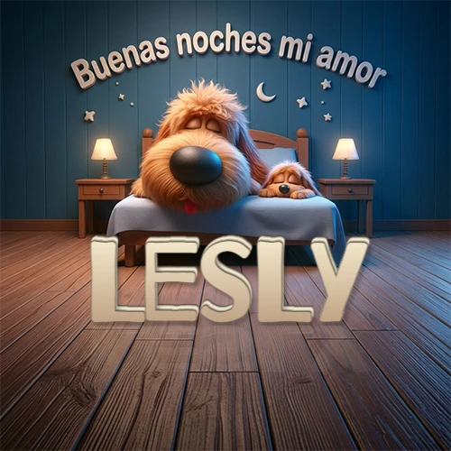 Dos perros de raza de pelaje espeso durmiendo juntos plácidamente en una cama cómoda, sobre ellos la frase 'Buenas noches mi amor' en una pared azul tranquila decorada con estrellas y una pequeña luna, con lámparas laterales cálidas. El nombre está en un prominente texto 3D en el piso de madera frente a la cama. Nombre personalizado: Lesly.