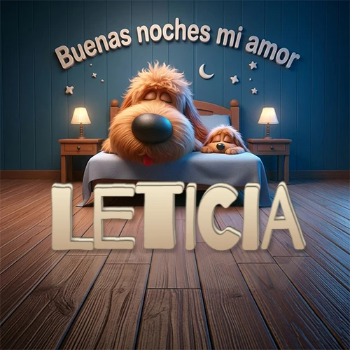 Dos perros de raza de pelaje espeso durmiendo juntos plácidamente en una cama cómoda, sobre ellos la frase 'Buenas noches mi amor' en una pared azul tranquila decorada con estrellas y una pequeña luna, con lámparas laterales cálidas. El nombre está en un prominente texto 3D en el piso de madera frente a la cama. Nombre personalizado: Leticia.