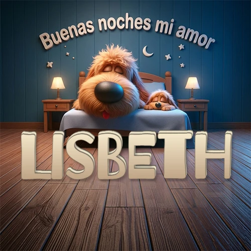 Dos perros de raza de pelaje espeso durmiendo juntos plácidamente en una cama cómoda, sobre ellos la frase 'Buenas noches mi amor' en una pared azul tranquila decorada con estrellas y una pequeña luna, con lámparas laterales cálidas. El nombre está en un prominente texto 3D en el piso de madera frente a la cama. Nombre personalizado: Lisbeth.