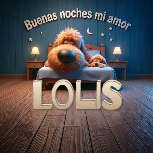 Dos perros de raza de pelaje espeso durmiendo juntos plácidamente en una cama cómoda, sobre ellos la frase 'Buenas noches mi amor' en una pared azul tranquila decorada con estrellas y una pequeña luna, con lámparas laterales cálidas. El nombre está en un prominente texto 3D en el piso de madera frente a la cama. Nombre personalizado: Lolis.