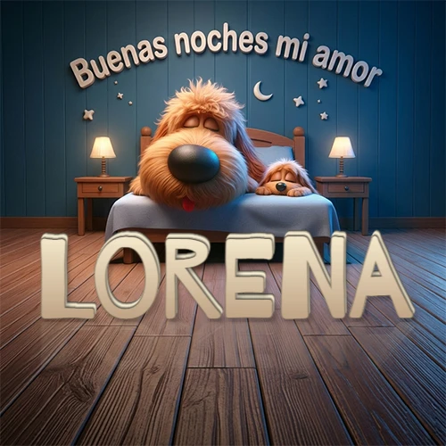 Dos perros de raza de pelaje espeso durmiendo juntos plácidamente en una cama cómoda, sobre ellos la frase 'Buenas noches mi amor' en una pared azul tranquila decorada con estrellas y una pequeña luna, con lámparas laterales cálidas. El nombre está en un prominente texto 3D en el piso de madera frente a la cama. Nombre personalizado: Lorena.
