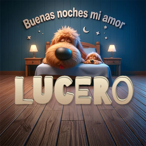 Dos perros de raza de pelaje espeso durmiendo juntos plácidamente en una cama cómoda, sobre ellos la frase 'Buenas noches mi amor' en una pared azul tranquila decorada con estrellas y una pequeña luna, con lámparas laterales cálidas. El nombre está en un prominente texto 3D en el piso de madera frente a la cama. Nombre personalizado: Lucero. Dos perros de raza de pelaje espeso durmiendo juntos plácidamente en una cama cómoda, sobre ellos la frase 'Buenas noches mi amor' en una pared azul tranquila decorada con estrellas y una pequeña luna, con lámparas laterales cálidas. El nombre está en un prominente texto 3D en el piso de madera frente a la cama. Nombre personalizado: Lucero.