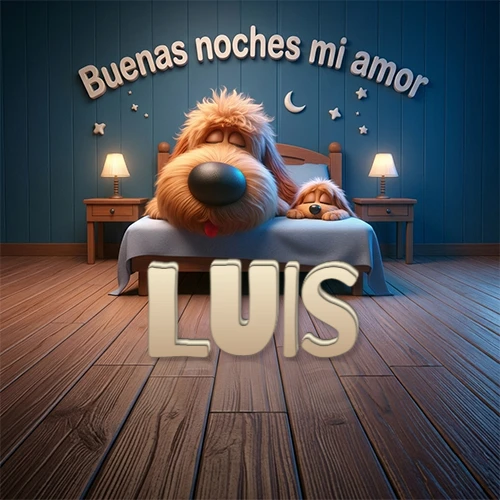 Dos perros de raza de pelaje espeso durmiendo juntos plácidamente en una cama cómoda, sobre ellos la frase 'Buenas noches mi amor' en una pared azul tranquila decorada con estrellas y una pequeña luna, con lámparas laterales cálidas. El nombre está en un prominente texto 3D en el piso de madera frente a la cama. Nombre personalizado: Luis.