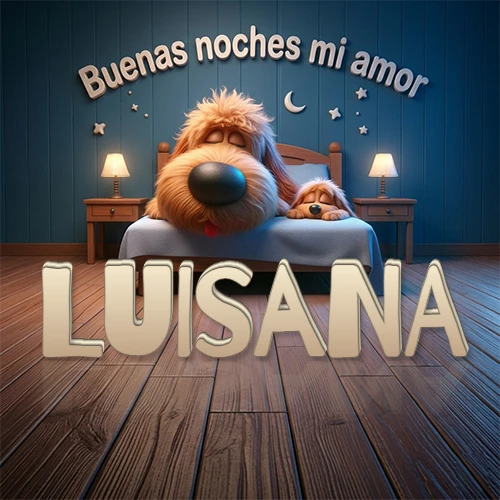 Dos perros de raza de pelaje espeso durmiendo juntos plácidamente en una cama cómoda, sobre ellos la frase 'Buenas noches mi amor' en una pared azul tranquila decorada con estrellas y una pequeña luna, con lámparas laterales cálidas. El nombre está en un prominente texto 3D en el piso de madera frente a la cama. Nombre personalizado: Luisana. Dos perros de raza de pelaje espeso durmiendo juntos plácidamente en una cama cómoda, sobre ellos la frase 'Buenas noches mi amor' en una pared azul tranquila decorada con estrellas y una pequeña luna, con lámparas laterales cálidas. El nombre está en un prominente texto 3D en el piso de madera frente a la cama. Nombre personalizado: Luisana.
