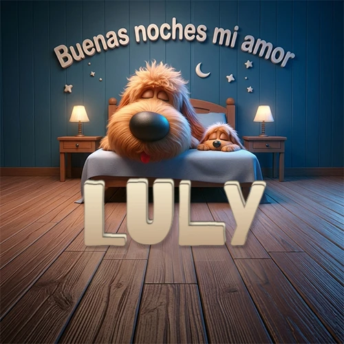 Dos perros de raza de pelaje espeso durmiendo juntos plácidamente en una cama cómoda, sobre ellos la frase 'Buenas noches mi amor' en una pared azul tranquila decorada con estrellas y una pequeña luna, con lámparas laterales cálidas. El nombre está en un prominente texto 3D en el piso de madera frente a la cama. Nombre personalizado: Luly. Dos perros de raza de pelaje espeso durmiendo juntos plácidamente en una cama cómoda, sobre ellos la frase 'Buenas noches mi amor' en una pared azul tranquila decorada con estrellas y una pequeña luna, con lámparas laterales cálidas. El nombre está en un prominente texto 3D en el piso de madera frente a la cama. Nombre personalizado: Luly.
