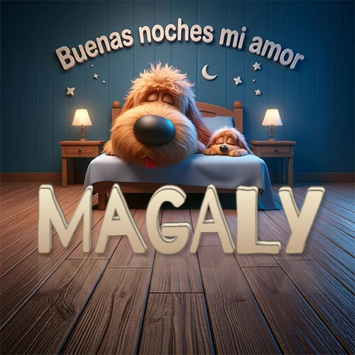 Dos perros de raza de pelaje espeso durmiendo juntos plácidamente en una cama cómoda, sobre ellos la frase 'Buenas noches mi amor' en una pared azul tranquila decorada con estrellas y una pequeña luna, con lámparas laterales cálidas. El nombre está en un prominente texto 3D en el piso de madera frente a la cama. Nombre personalizado: Magaly. Dos perros de raza de pelaje espeso durmiendo juntos plácidamente en una cama cómoda, sobre ellos la frase 'Buenas noches mi amor' en una pared azul tranquila decorada con estrellas y una pequeña luna, con lámparas laterales cálidas. El nombre está en un prominente texto 3D en el piso de madera frente a la cama. Nombre personalizado: Magaly.