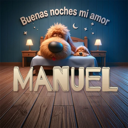 Dos perros de raza de pelaje espeso durmiendo juntos plácidamente en una cama cómoda, sobre ellos la frase 'Buenas noches mi amor' en una pared azul tranquila decorada con estrellas y una pequeña luna, con lámparas laterales cálidas. El nombre está en un prominente texto 3D en el piso de madera frente a la cama. Nombre personalizado: Manuel.