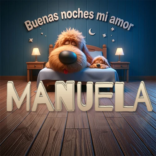 Dos perros de raza de pelaje espeso durmiendo juntos plácidamente en una cama cómoda, sobre ellos la frase 'Buenas noches mi amor' en una pared azul tranquila decorada con estrellas y una pequeña luna, con lámparas laterales cálidas. El nombre está en un prominente texto 3D en el piso de madera frente a la cama. Nombre personalizado: Manuela.