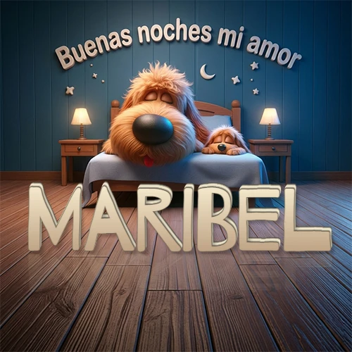 Dos perros de raza de pelaje espeso durmiendo juntos plácidamente en una cama cómoda, sobre ellos la frase 'Buenas noches mi amor' en una pared azul tranquila decorada con estrellas y una pequeña luna, con lámparas laterales cálidas. El nombre está en un prominente texto 3D en el piso de madera frente a la cama. Nombre personalizado: Maribel.