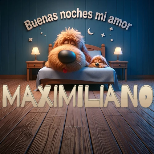 Dos perros de raza de pelaje espeso durmiendo juntos plácidamente en una cama cómoda, sobre ellos la frase 'Buenas noches mi amor' en una pared azul tranquila decorada con estrellas y una pequeña luna, con lámparas laterales cálidas. El nombre está en un prominente texto 3D en el piso de madera frente a la cama. Nombre personalizado: Maximiliano.