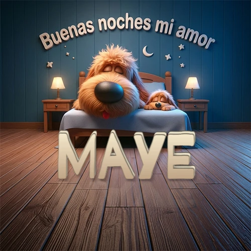 Dos perros de raza de pelaje espeso durmiendo juntos plácidamente en una cama cómoda, sobre ellos la frase 'Buenas noches mi amor' en una pared azul tranquila decorada con estrellas y una pequeña luna, con lámparas laterales cálidas. El nombre está en un prominente texto 3D en el piso de madera frente a la cama. Nombre personalizado: Maye. Dos perros de raza de pelaje espeso durmiendo juntos plácidamente en una cama cómoda, sobre ellos la frase 'Buenas noches mi amor' en una pared azul tranquila decorada con estrellas y una pequeña luna, con lámparas laterales cálidas. El nombre está en un prominente texto 3D en el piso de madera frente a la cama. Nombre personalizado: Maye.