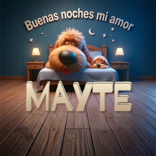 Dos perros de raza de pelaje espeso durmiendo juntos plácidamente en una cama cómoda, sobre ellos la frase 'Buenas noches mi amor' en una pared azul tranquila decorada con estrellas y una pequeña luna, con lámparas laterales cálidas. El nombre está en un prominente texto 3D en el piso de madera frente a la cama. Nombre personalizado: Mayte. Dos perros de raza de pelaje espeso durmiendo juntos plácidamente en una cama cómoda, sobre ellos la frase 'Buenas noches mi amor' en una pared azul tranquila decorada con estrellas y una pequeña luna, con lámparas laterales cálidas. El nombre está en un prominente texto 3D en el piso de madera frente a la cama. Nombre personalizado: Mayte.